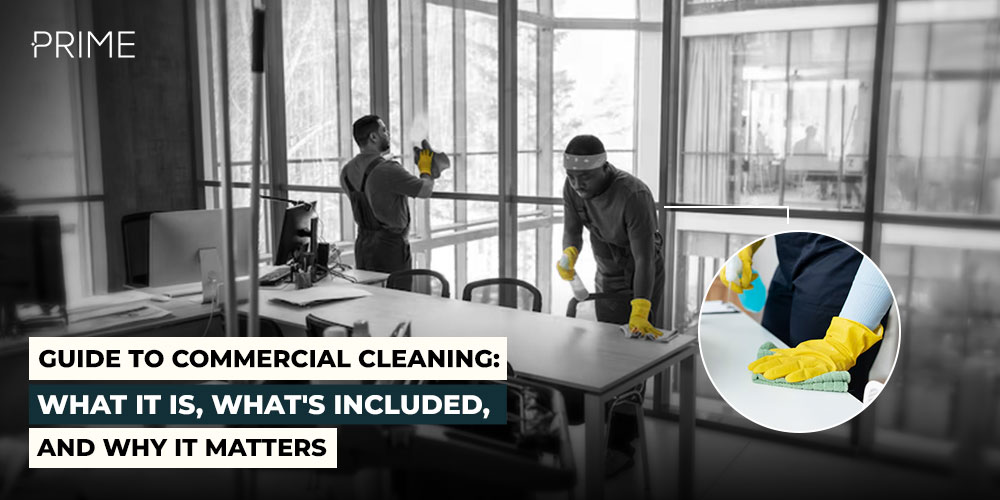 Guide to commercial cleaning