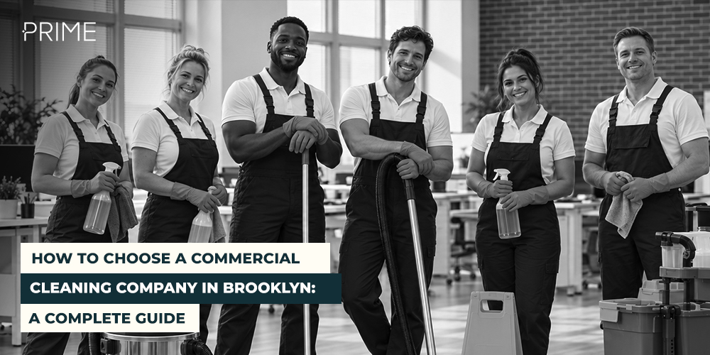 How to Choose a Commercial Cleaning Company in Brooklyn