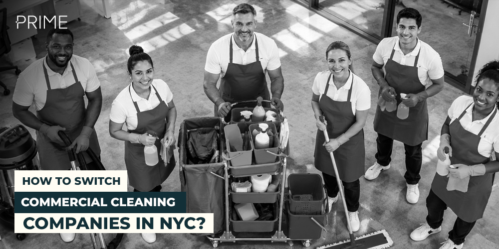 How to Switch Commercial Cleaning Companies in NYC